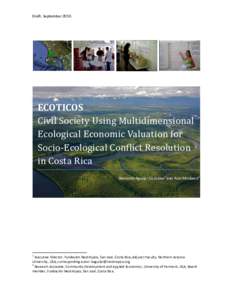 Draft. SeptemberECOTICOS Civil Society Using Multidimensional Ecological Economic Valuation for Socio-Ecological Conflict Resolution
