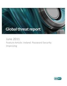 June 2011 Feature Article: Ireland: Password Security Improving Table of Contents Ireland: Password Security Improving ....................................................................................................