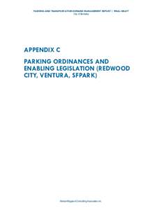 Parking / Parking violation / Parking meter / Multi-storey car park / Valet parking / Street / SFpark / Disc parking / Pay-by-phone parking