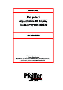 Benchmark Report  The 30-inch Apple Cinema HD Display Productivity Benchmark