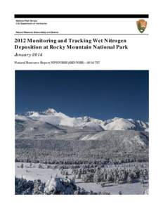 2012 Monitoring and Tracking Wet Nitrogen Deposition at Rocky Mountain National Park; January 2014