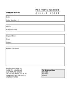 Return Form Date: Order Number: # Name: E-mail Address: