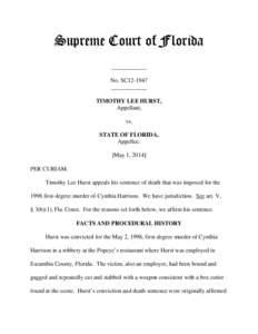 Supreme Court of Florida ____________ No. SC12-1947 ____________ TIMOTHY LEE HURST, Appellant,