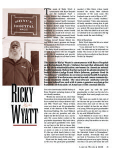 T  he name of Ricky Wyatt is synonymous with Bryce Hospital and the landmark Wyatt v. Stickney lawsuit that ultimately led to