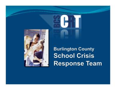 All members of the team are volunteers who have specialized training in school crisis response and are available to support districts in time of need. When mobilized for a crisis in your district, teams act as a suppor
