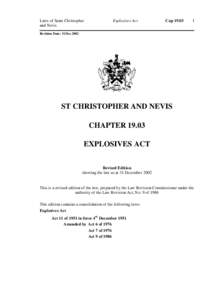 Laws of Saint Christopher and Nevis Explosives Act  Cap 19.03