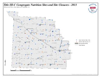 Title III-C Congregate Nutrition Sites and Site ClosuresMinnesota River Area Agency on Aging®, Inc. !  !