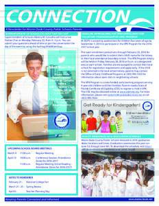 CONNECTION A Newsletter for Miami-Dade County Public Schools Parents SUPERINTENDENT OF SCHOOLS TO HOST TWITTER CHAT Superintendent of Schools Alberto M. Carvalho will host a live Twitter Chat on Monday, February 22, from