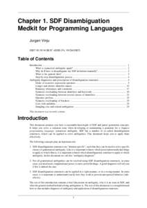 Chapter 1. SDF Disambiguation Medkit for Programming Languages Jurgen Vinju:08:57 +0200 (Fri, 19 OctTable of Contents