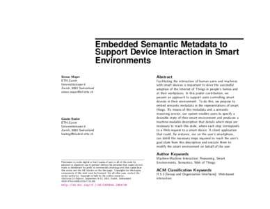 Embedded Semantic Metadata to Support Device Interaction in Smart Environments Simon Mayer ETH Zurich Universittstrasse 6