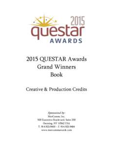 2015 QUESTAR Awards Grand Winners Book Creative & Production Credits  Sponsored by: