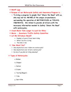 MSAP for the Classroom  1  MSAP Logo  Purpose of our Motorcycle Safety and Awareness Program is...