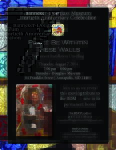 Banneker-Douglass Museum Thirtieth Anniversary Celebration Peace Be Withtin These Walls Permanent Installation Unveiling