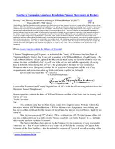 Southern Campaign American Revolution Pension Statements & Rosters Bounty Land Warrant information relating to William Hebburn VAS1475 Transcribed by Will Graves vsl[removed]
