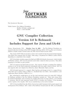 For Immediate Release Media Contact: Free Software Foundation Bradley M. Kuhn <pr@gnu.org> Phone: +1-617-542-5942  GNU Compiler Collection