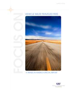 Focus on  MARCH 2010 Vehicle Miles Traveled Fees