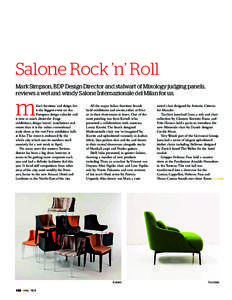 Salone Rock ’n’ Roll Mark Simpson, BDP Design Director and stalwart of Mixology judging panels, reviews a wet and windy Salone Internazionale del Milan for us. m