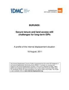BURUNDI: Secure tenure and land access still challenges for long-term IDPs A profile of the internal displacement situation 18 August, 2011