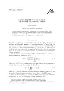 Math. Appl), 1–12 DOI: maON THE RELATIVE CLASS NUMBER OF SPECIAL CYCLOTOMIC FIELDS TAKASHI AGOH