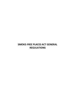Smoke-Free Places Act General Regulations