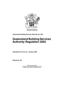Queensland Queensland Building Services Authority Act 1991 Queensland Building Services Authority Regulation 2003