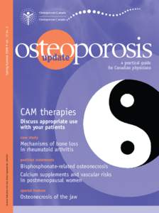 Osteoporosis Canada  Spring/Summer 2008 • vol. 12 no. 2 Ostéoporose Canada