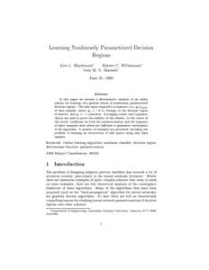 Learning Nonlinearly Parametrized Decision Regions Kim L. Blackmore Robert C. Williamson Iven M. Y. Mareels June 21, 1995