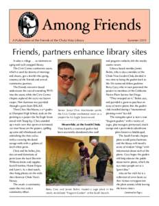 Among Friends A Publication of the Friends of the Chula Vista Library SummerFriends, partners enhance library sites