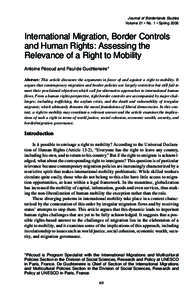 Journal of Borderlands Studies Volume 21 • No. 1 • Spring 2006 International Migration, Border Controls and Human Rights: Assessing the Relevance of a Right to Mobility