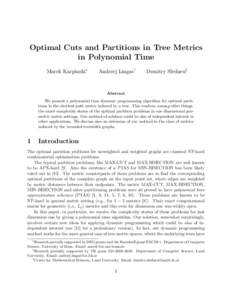 Optimal Cuts and Partitions in Tree Metrics in Polynomial Time Marek Karpinski∗ Andrzej Lingas†
