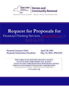 Andrew M. Cuomo, Governor  Darryl C. Towns, Commissioner/CEO Request for Proposals for Financial Printing Services, as amended as of