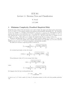 ECE 901 Lecture 11: Decision Trees and Classification R. Nowak