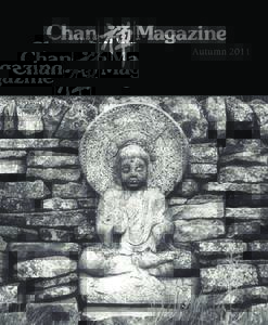 Autumn 2011  Chan Meditation Center Institute of Chung-Hwa Buddhist CultureCorona Avenue Elmhurst, NY 11373