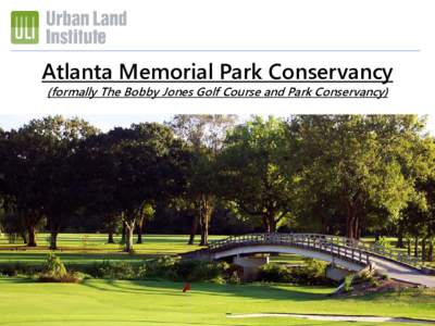 Bobby Jones Golf Course and Park Conservancy