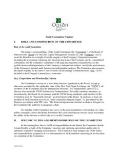 Audit Committee Charter I. ROLE AND COMPOSITION OF THE COMMITTEE  Role of the Audit Committee