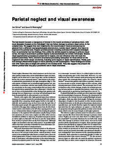 © 1998 Nature America Inc. • http://neurosci.nature.com  review Parietal neglect and visual awareness Jon Driver1 and Jason B. Mattingley2