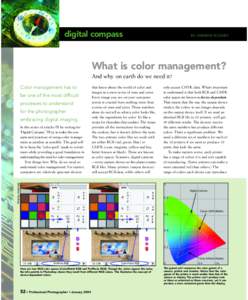 digital compass  BY ANDREW RODNEY What is color management? And why on earth do we need it?