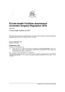 Private Health Facilities Amendment (Cosmetic Surgery) Regulation 2016