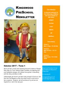 KINGSWOOD  PRESCHOOL  NEWSLETTER   New​ ​Starters  A​ ​special​ ​welcome​ ​to 