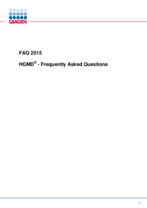 FAQ 2015 HGMD® - Frequently Asked Questions 1  In HGMD®, there are many common SNPs listed as mutations. Are you going to