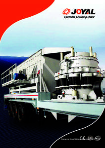 Portable Crushing Plant  Shanghai Joyal Mining Machinery Co., Ltd >> E-Mail: 