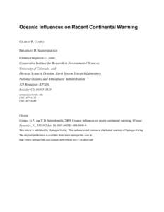 Oceanic Influences on Recent Continental Warming GILBERT P. COMPO PRASHANT D. SARDESHMUKH Climate Diagnostics Center, Cooperative Institute for Research in Environmental Sciences, University of Colorado, and