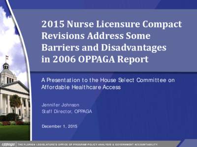 2015 Nurse Licensure Compact Revisions Address Some Barriers and Disadvantages in 2006 OPPAGA Report