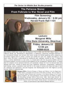 The Center for Middle East Studies presents  The Patience Stone: From Folktale to War Novel and Film Film Screening: Wednesday, January:00 pm