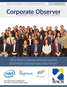 Volume 13, No. 2  HACR Corporate Directors Summit 2010 HACR Corporate Executives Forum™  Intel, Kraft Foods and Manpower