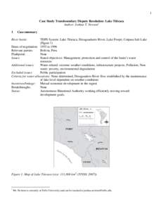 1 Case Study Transboundary Dispute Resolution: Lake Titicaca Author: Joshua T. Newton1 1  Case summary