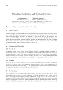 Genome Informatics 12: 300–Circadian Oscillation and Stochastic Noises Nobukazu Ohki