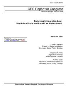 Enforcing Immigration Law: The Role of State and Local Law Enforcement