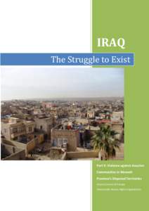 IRAQ The Struggle to Exist Part II: Violence against Assyrian Communities in Nineveh Province’s Disputed Territories