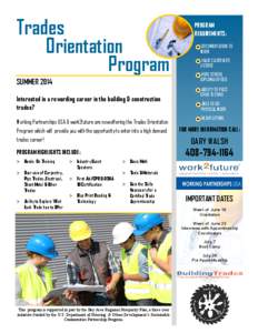 Trades Orientation Program SUMMER 2014 Interested in a rewarding career in the building & construction trades?
